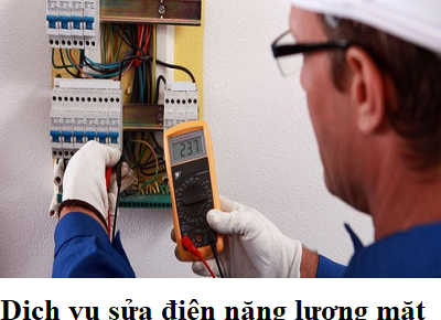 Dịch vụ sửa điện năng lượng mặt trời tại Thủ Đức, gọi là tới kiểm tra ngay 0818000038